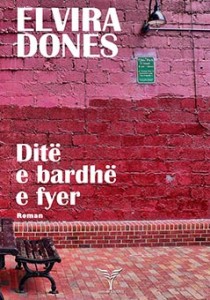 ELVIRA DONES - Ditë e bardhë e fyer